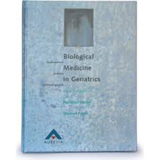  BIOLOGICAL MEDICINE IN GERIATRICS BOOK