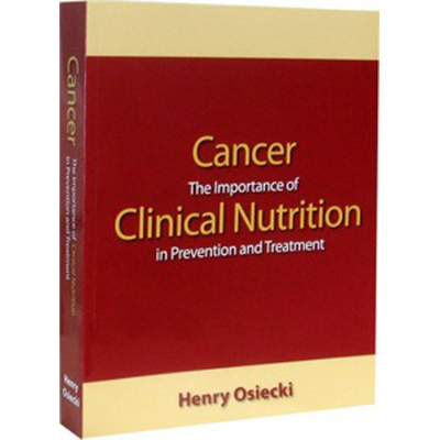 CANCER - THE IMPORTANCE OF CLINICAL NUTRITION PREVENTION